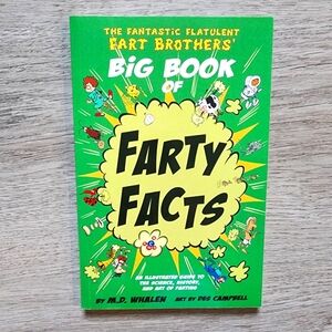 The Fantastic Flatulent Fart Brother's Big Book of Farty Facts Non-Fiction Book